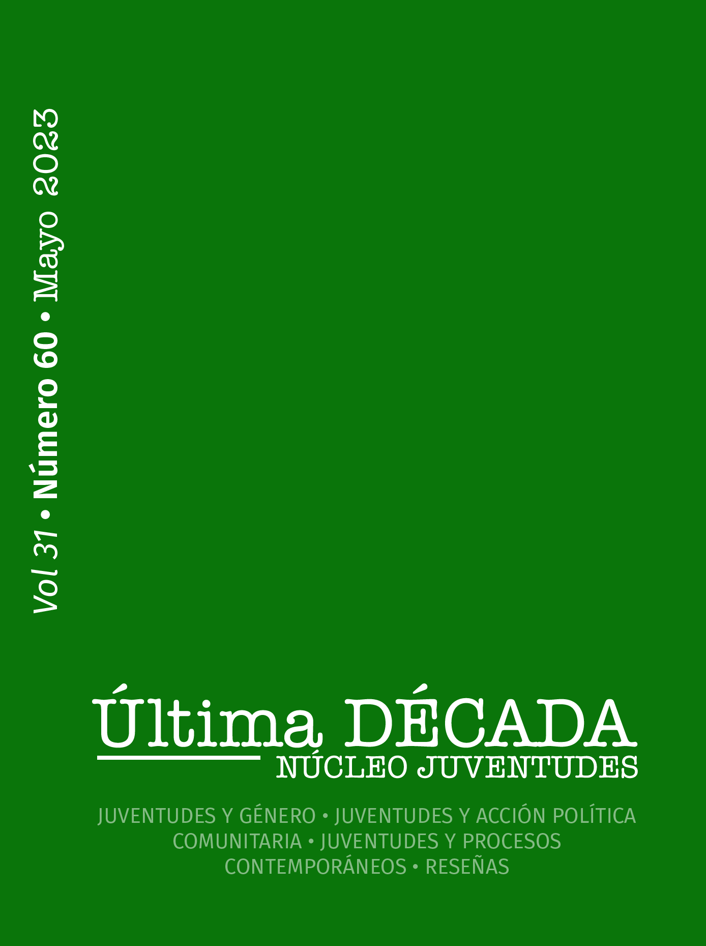 												Ver Vol. 31 Núm. 60 (2023): Mayo
											